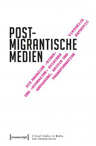 Cover: Ratković (2018): Postmigrantische Medien