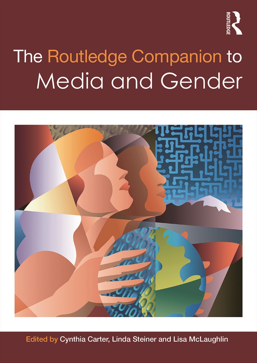 Cover: Carter/Steiner/McLaughlin (2014). The Routledge Companion to Media and Gender.